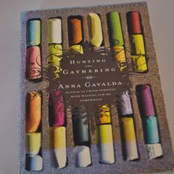 Anna Cavalda, Hunting and Gathering