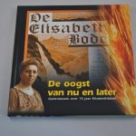 Boek: De Elisabeth Bode, De oogst van nu en later