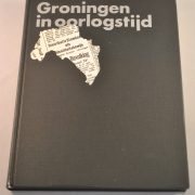 Groningen in oorlogstijd