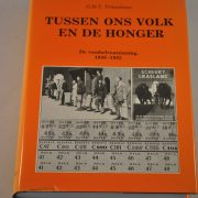 Tussen ons volk en de honger, de voedselvoorziening 1940-1945