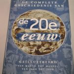 De complete geschiedenis van de 20e eeuw