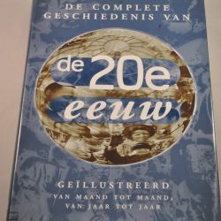 De complete geschiedenis van de 20e eeuw
