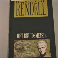 boek: Het bruidsmeisje, auteur: Ruth Rendell