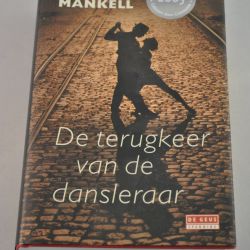 boek: De terugkeer van de dansleraar, auteur: Henning Mankell
