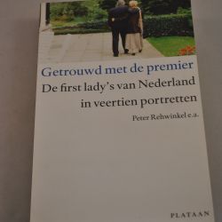Getrouwd met de premier - Peter Rehwinkel