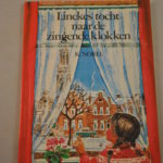 Kinderboek: Linekes tocht naar de zingende klokken (K.Norel)