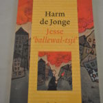Harm de Jonge: Jesse "ballewal-tsji"