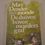 Max Dendermonde: De duiven boven moeders graf