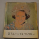 Beatrix, van baby tot bruid