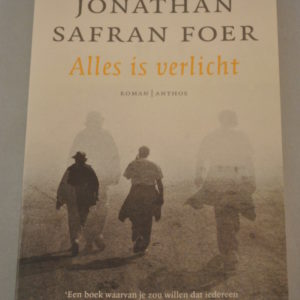 Jonathan Safran Foer: Alles is verlicht, roman