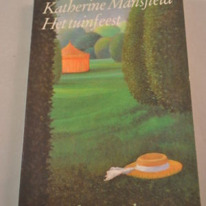 Katherine Mansfield: Het tuinfeest