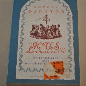 Robert Darnton: De kus van Lamourette