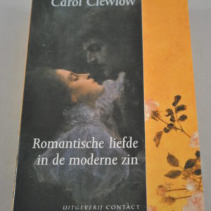 Carol Clewlow: Romantische liefde in de moderne zin
