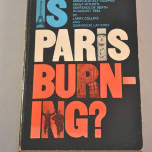 Larry Collins/Dominique Lapierre: Is Paris burning?