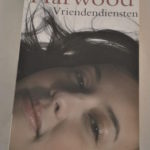 Louise Harwood: Vriendendiensten