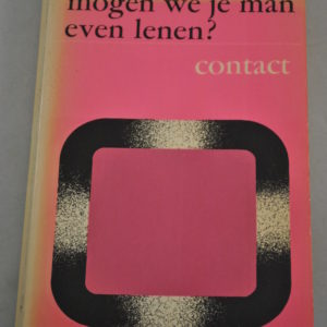 Graham Greene: Mogen we je man even lenen?