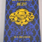 W.A. Braasem: Behouden Bezit