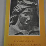H.J. Stuvel: Koorbanken in Nederlandsche kerken