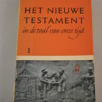 Het Nieuwe Testament in de taal van onze tijd, deel 1
