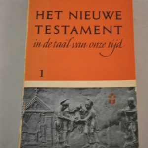 Het Nieuwe Testament in de taal van onze tijd, deel 1