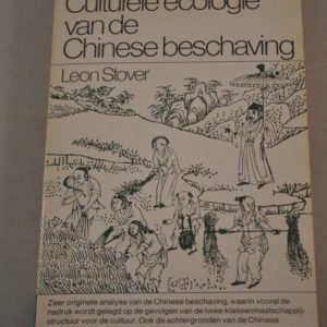Leon Stover: Culturele ecologie van de Chinese beschaving