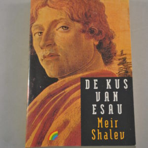Meir Shalev: De kus van Esau (roman)