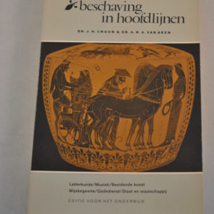 Dr. J.H. Croon/Dr. A.R.A. van Aken: De antieke beschaving in hoofdlijnen