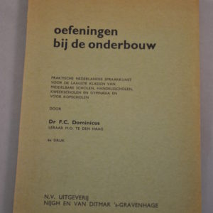 Dr. F.C. Dominicus: Oefeningen bij de onderbouw