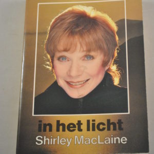Shirley MacLaine: Dansen in het licht
