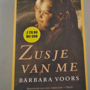 Barbara Voors: Zusje va me