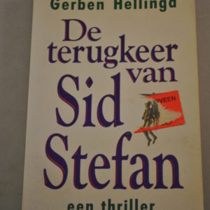 Gerben Hellinga: De terugkeer van Sid Stefan