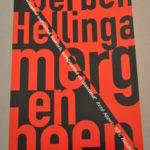 Gerben Hellinga: Merg en been