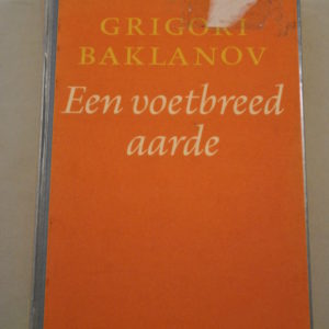 Grigori Baklanov: Een voetbreed aarde