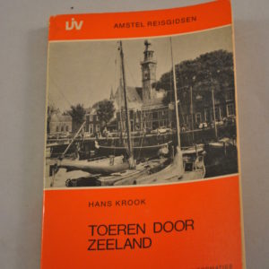 Amstel reisgids: Toeren door Zeeland
