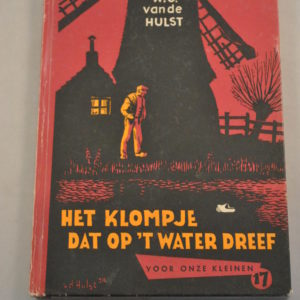 W.G. van de Hulst: Het klompje dat op 't water dreef