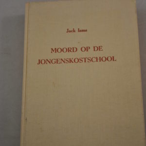 Jack Iams: Moord op de jongenskostschool