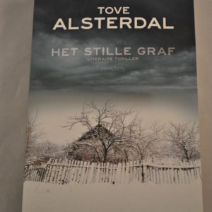 Tove Alsterdal: Het stille graf