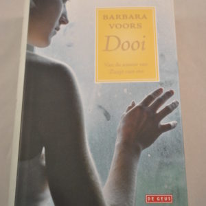 Barbara Voors: Dooi