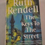 Ruth Rendell:  The Keys to the Street