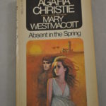 Agatha Christie: Absent in the Spring