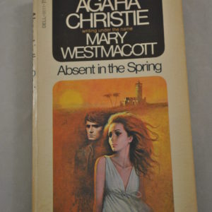 Agatha Christie: Absent in the Spring
