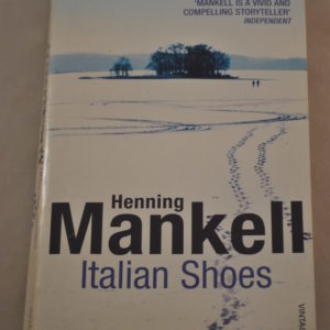 Henning Mankell: Italian Shoes