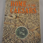 Rome of the Ceasars (auteur L,B. Dal Maso)