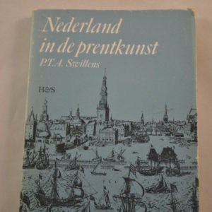 P.T.A. Swillens: Nederland in de prentkunst