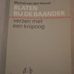 Michiel van den Heuvel: Blaten bij de baander