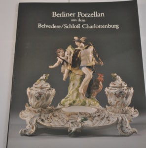 Berliner Porzellan (catalogus)