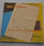 H.N. Werkman: Brieven aan Ate en Wiea Zuithoff