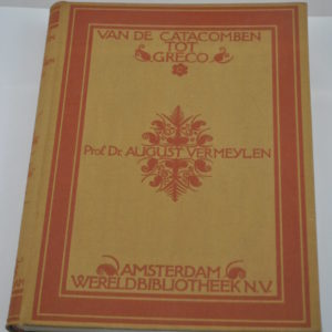 Prof. Dr. August Vermeylen: Van de Catacomben tot Greco
