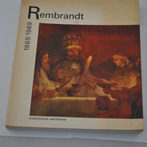 Rijksmuseum: Rembrandt 1669/1969