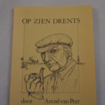 Arend van Peer: Op zien Drents